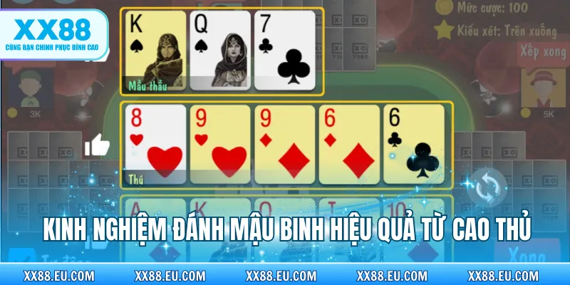 Kinh nghiệm đánh Mậu Binh hiệu quả từ cao thủ