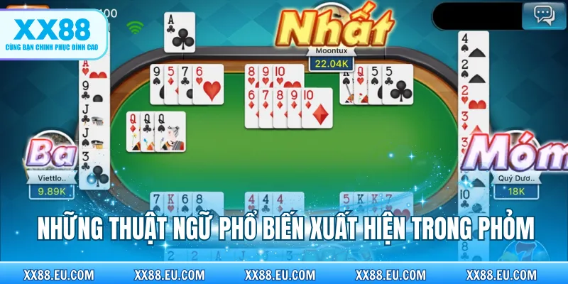 Những thuật ngữ phổ biến xuất hiện trong Phỏm